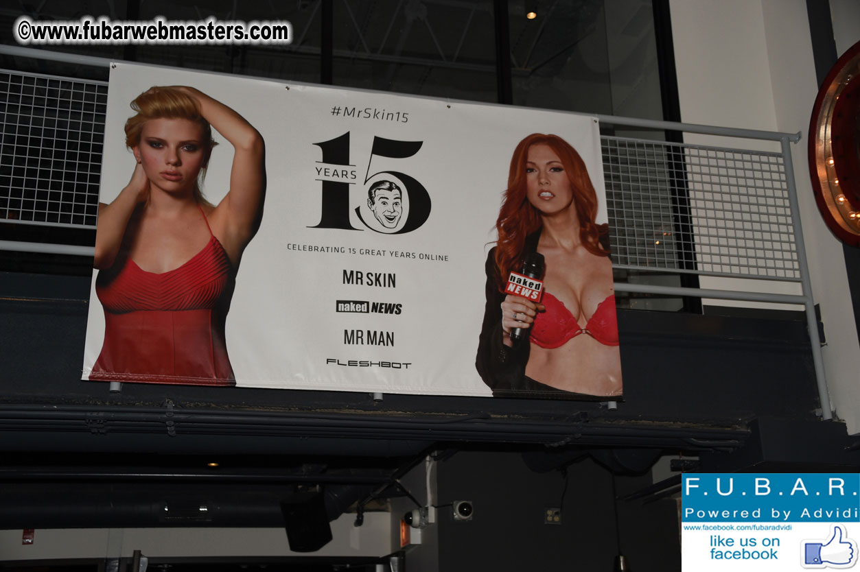Mr Skin's 15 Year Anniversary Party